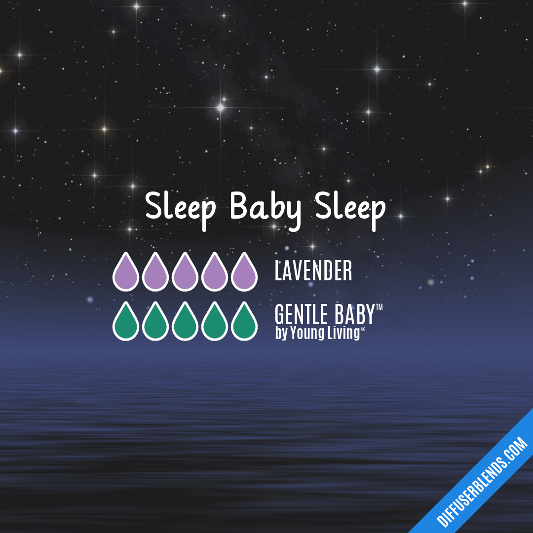 Sleep Baby Sleep — Essential Oil Diffuser Blend