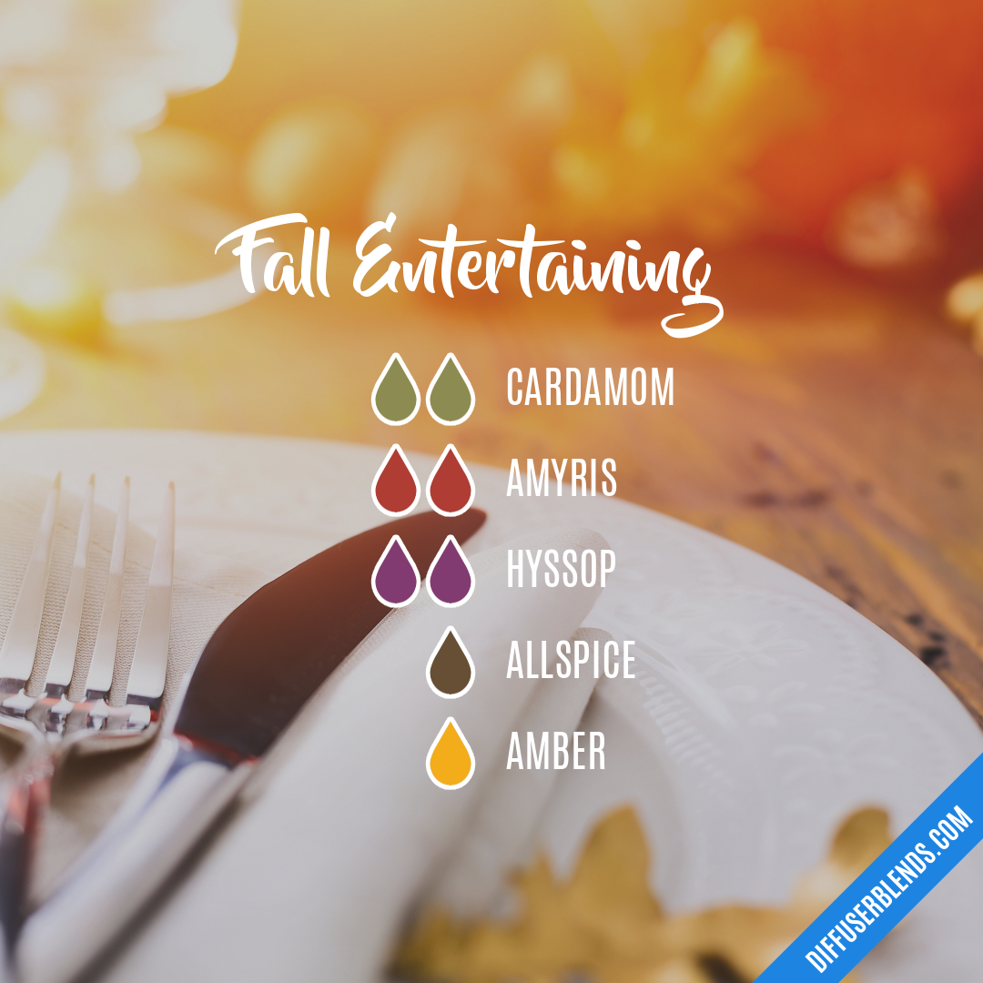 Fall Entertaining — Essential Oil Diffuser Blend