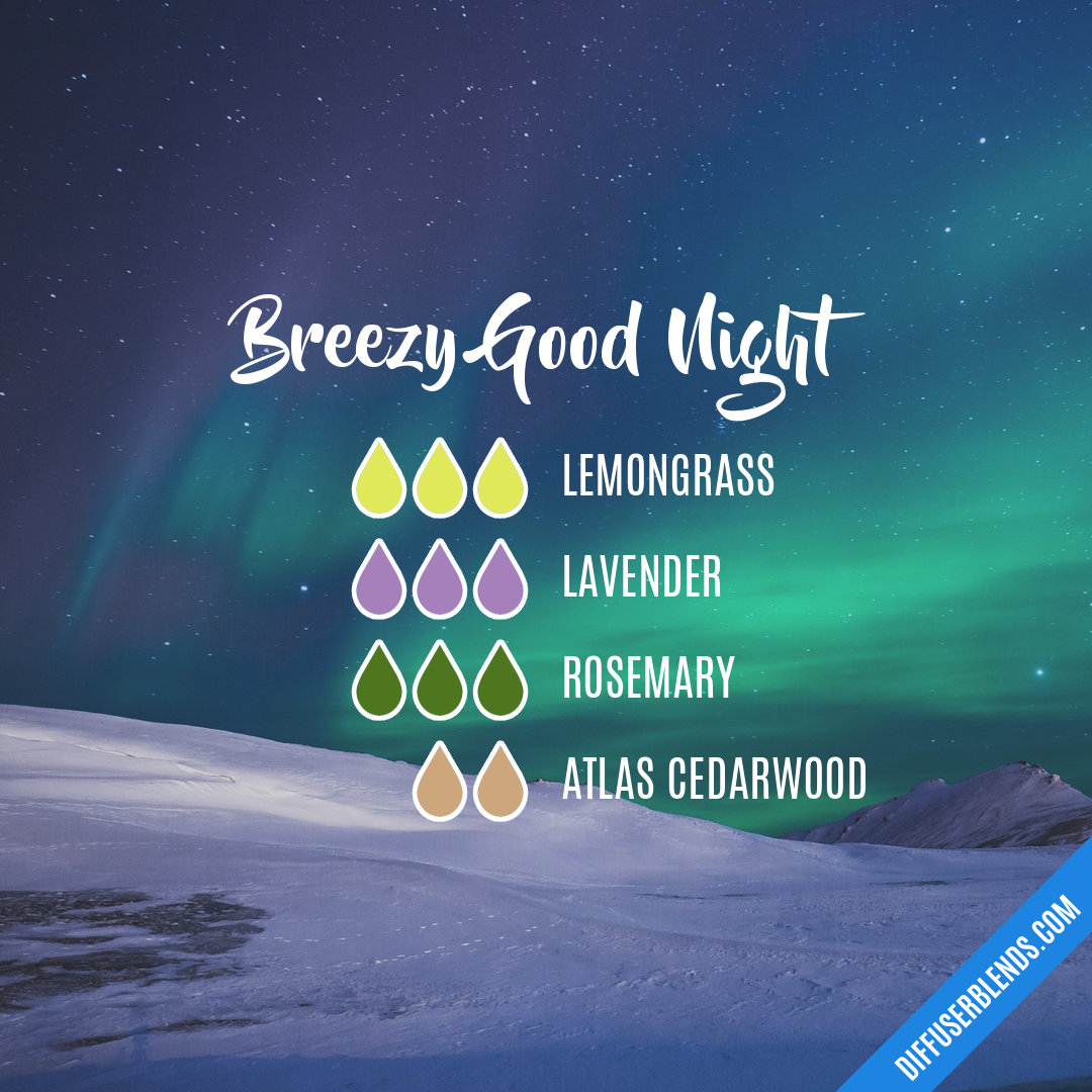 Breezy Good Night — Essential Oil Diffuser Blend