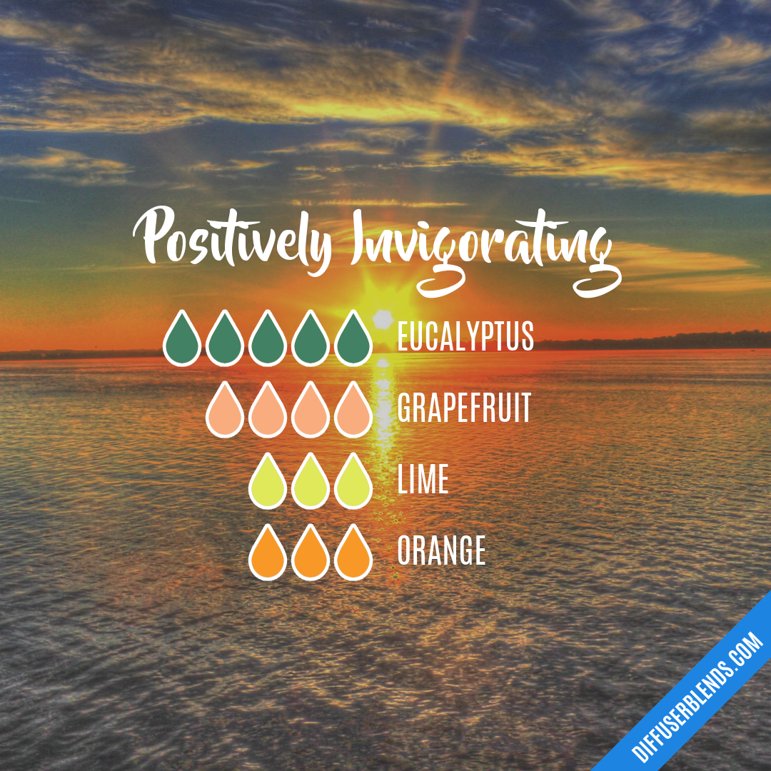 Positively Invigorating — Essential Oil Diffuser Blend