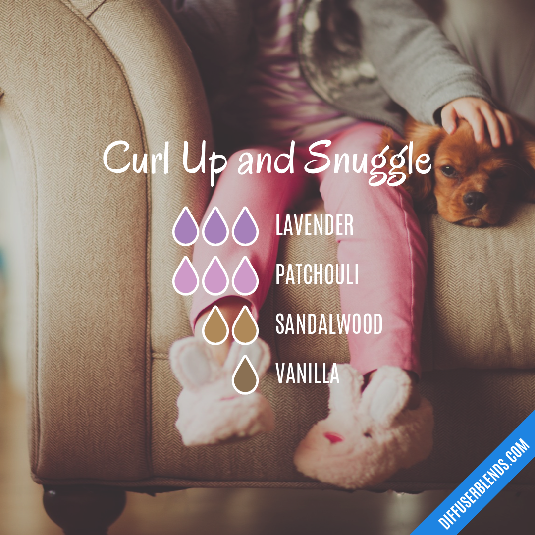 Curl Up and Snuggle — Essential Oil Diffuser Blend