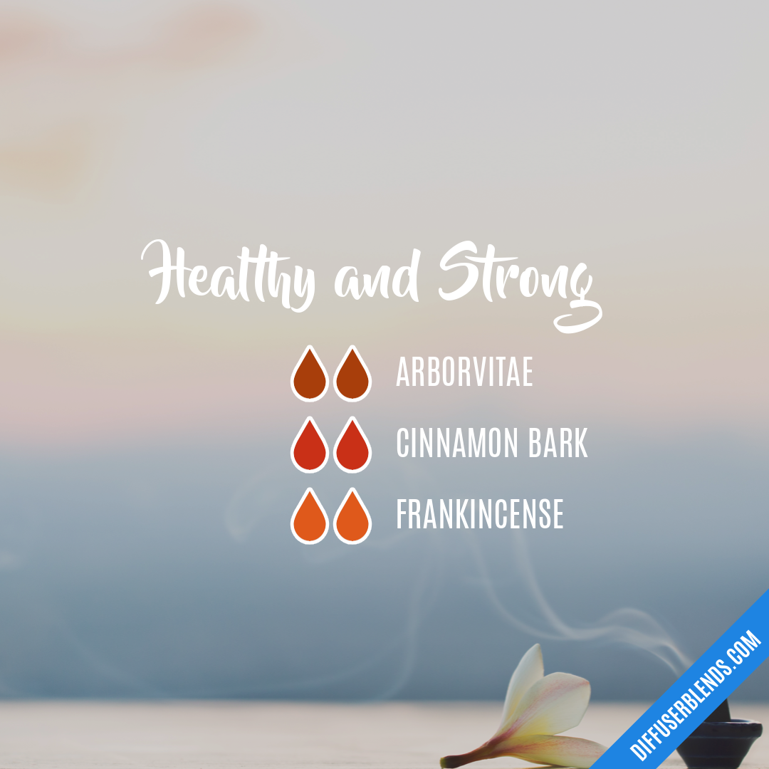 Healthy and Strong — Essential Oil Diffuser Blend