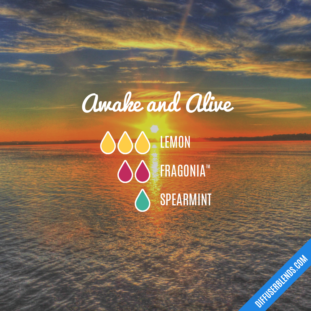 Awake and Alive | DiffuserBlends.com