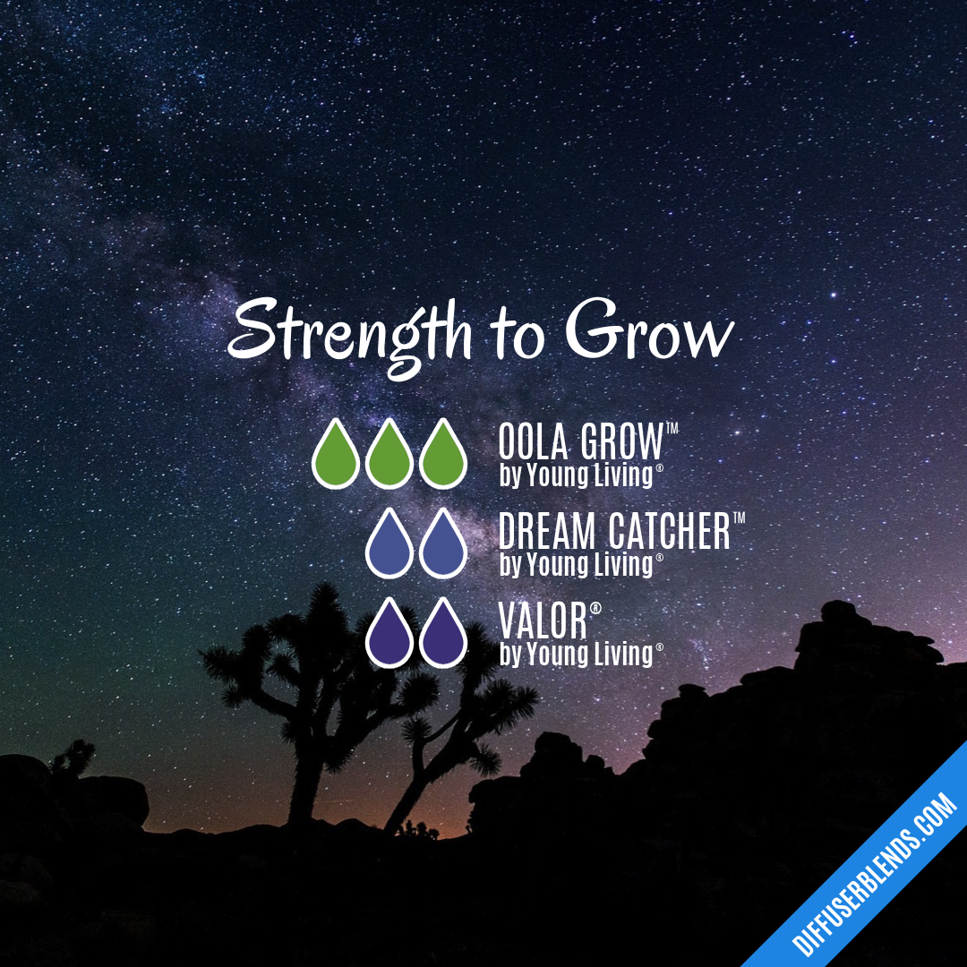 Strength to Grow — Essential Oil Diffuser Blend