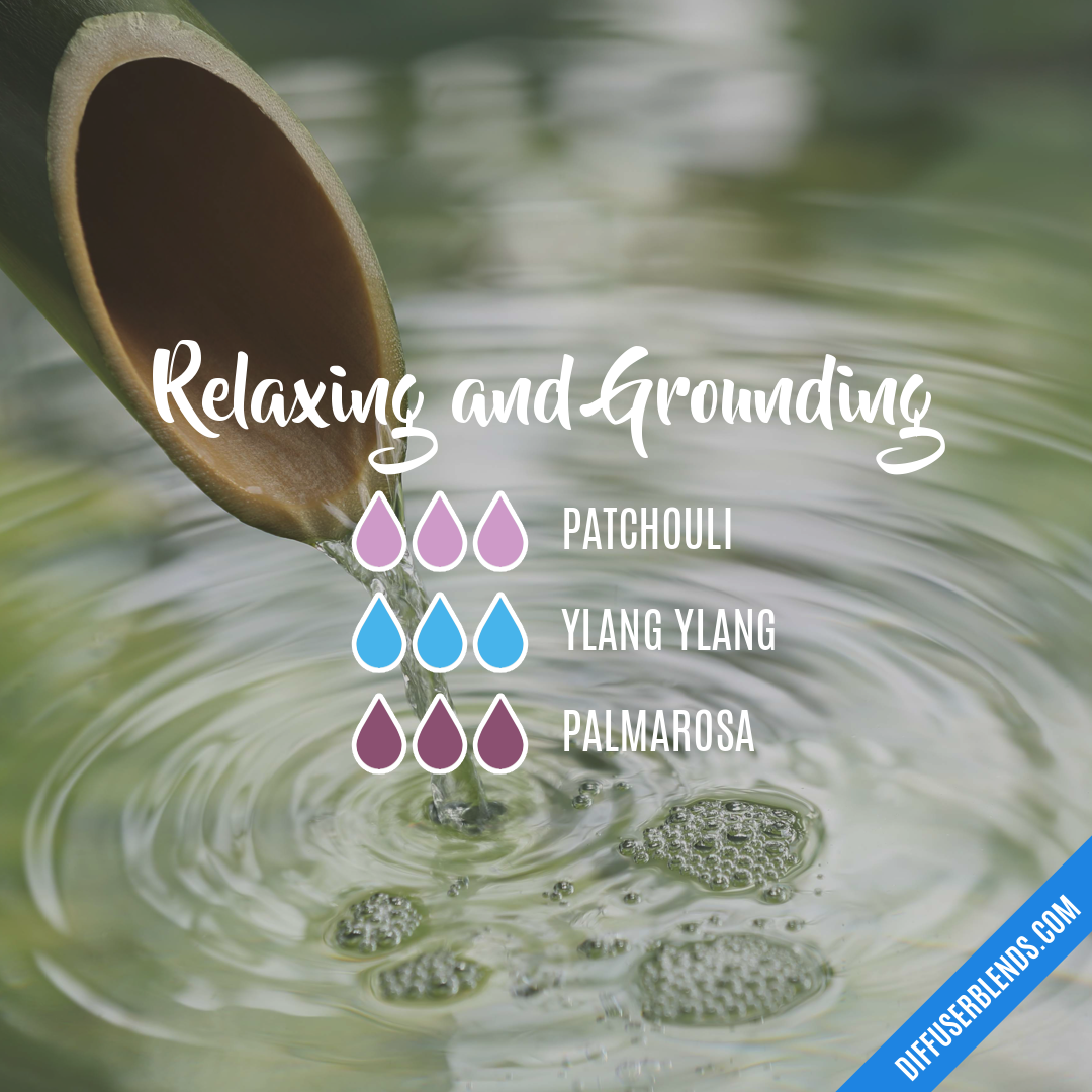 Relaxing and Grounding — Essential Oil Diffuser Blend