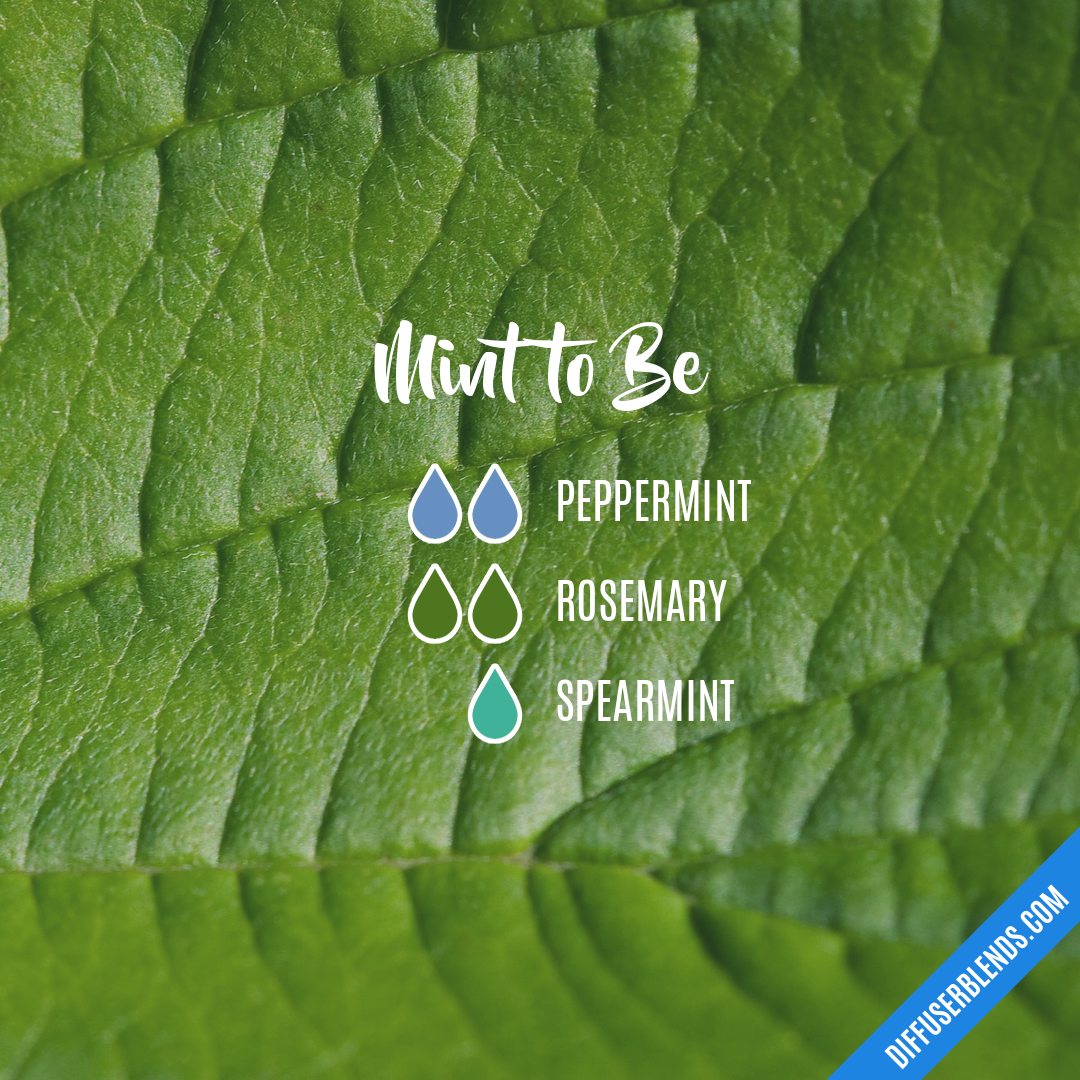 Mint to Be — Essential Oil Diffuser Blend