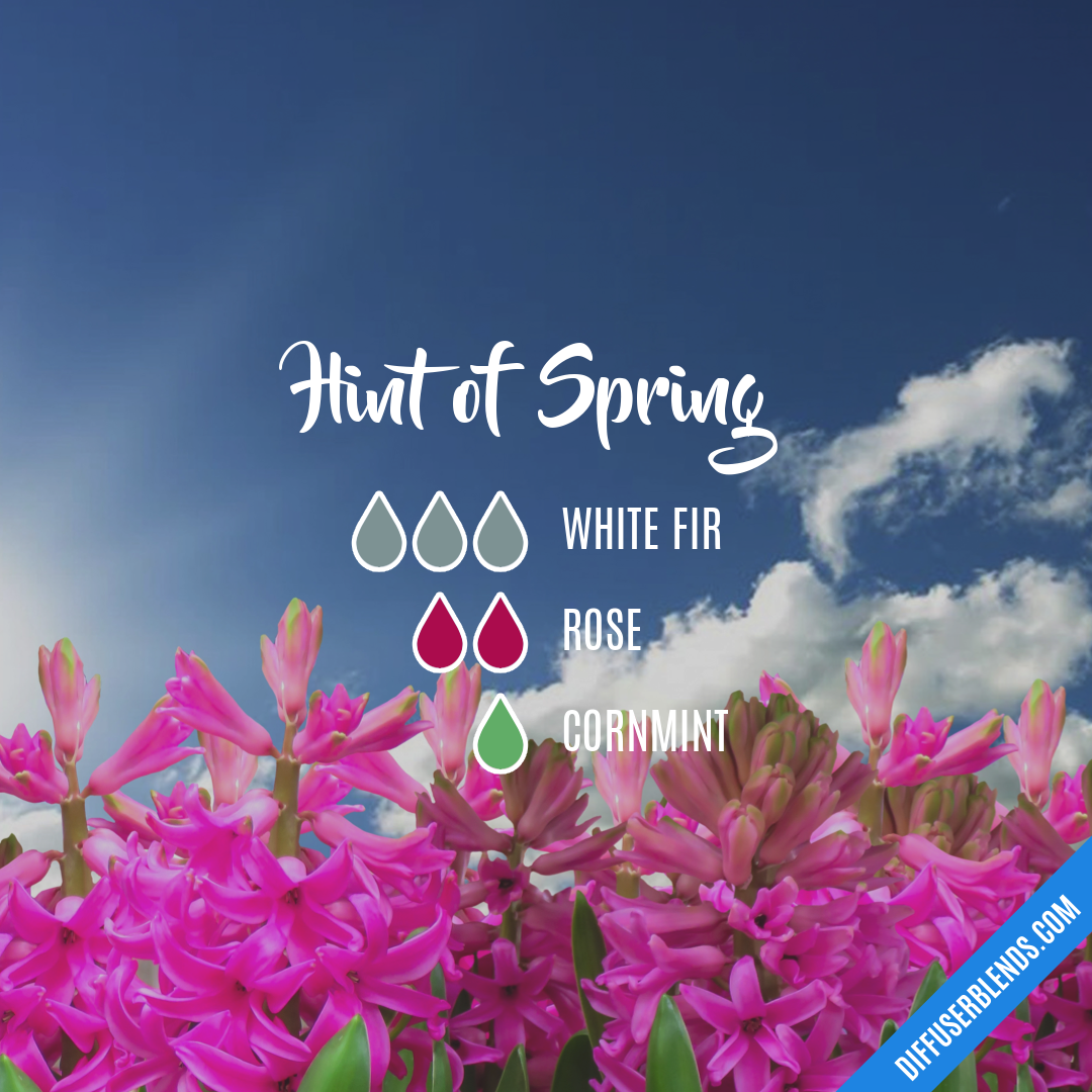 Hint of Spring — Essential Oil Diffuser Blend