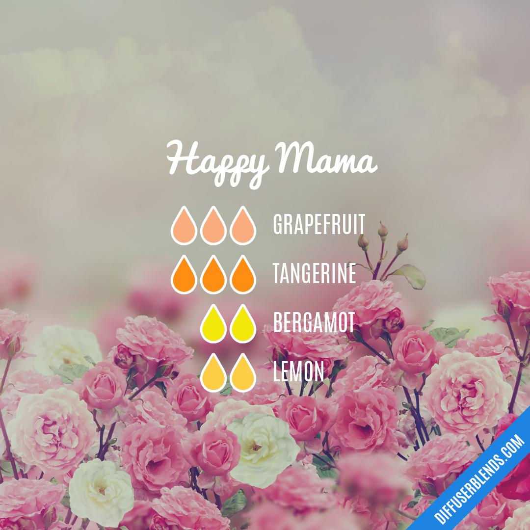 Happy Mama — Essential Oil Diffuser Blend