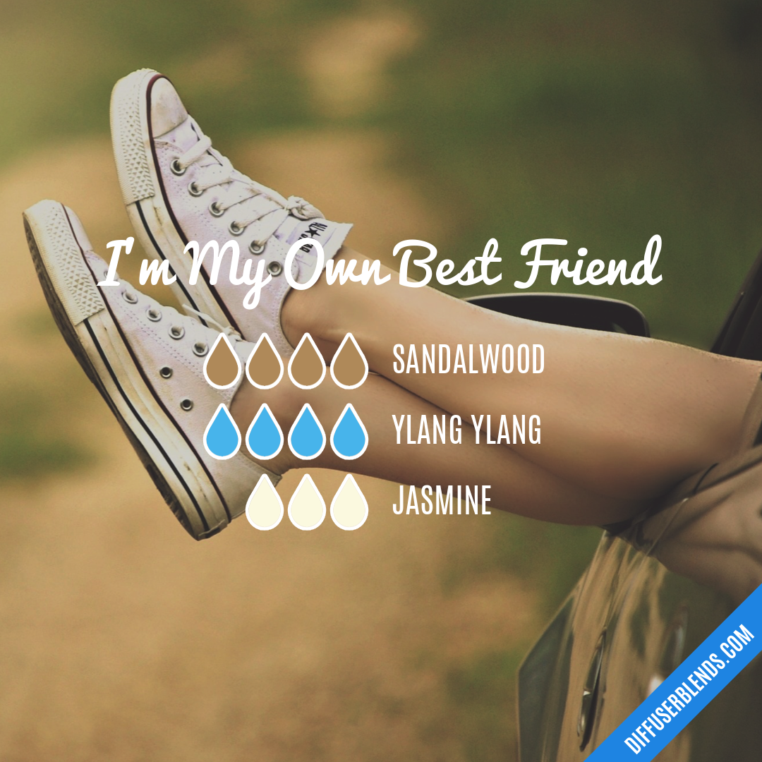 I'm My Own Best Friend — Essential Oil Diffuser Blend