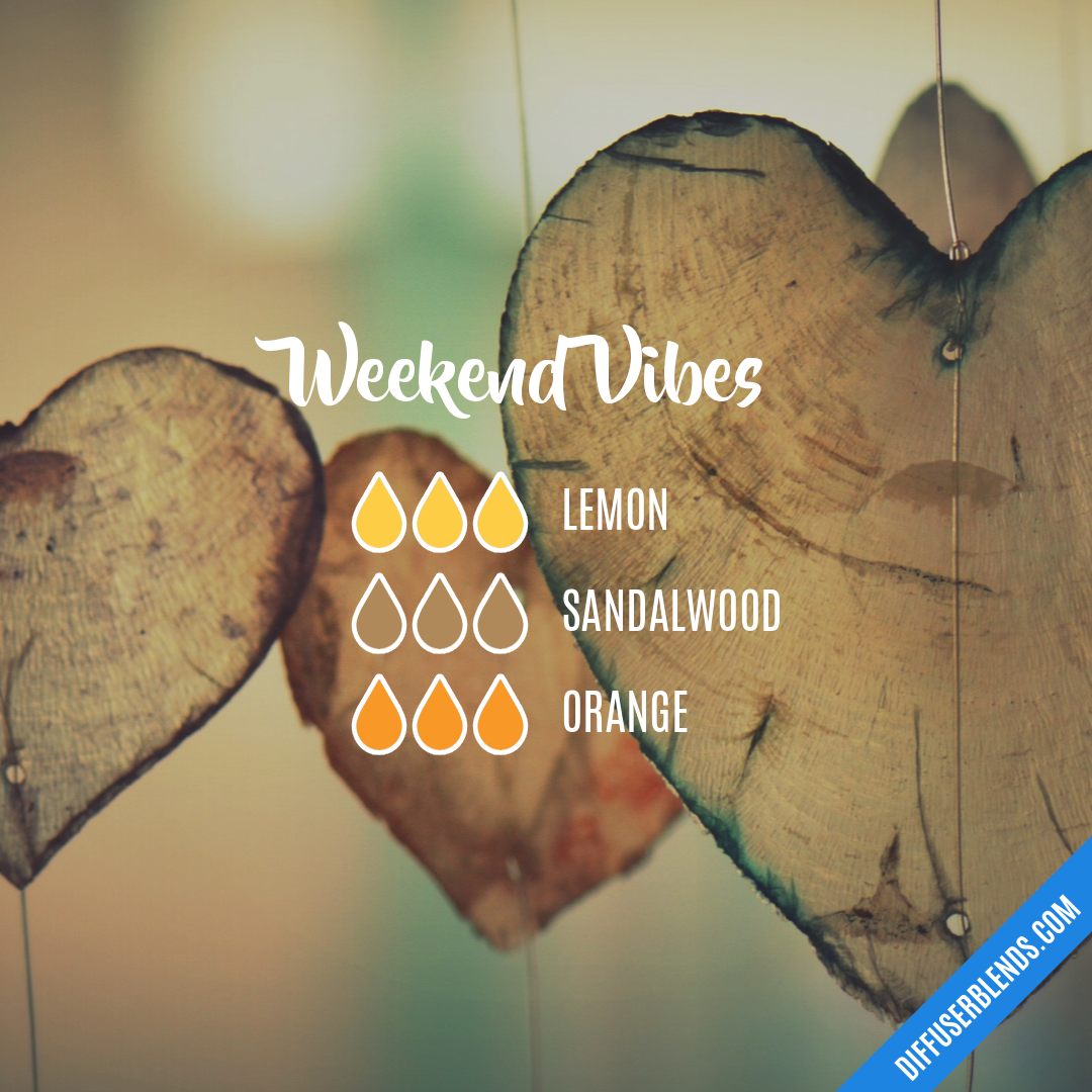 Weekend Vibes — Essential Oil Diffuser Blend