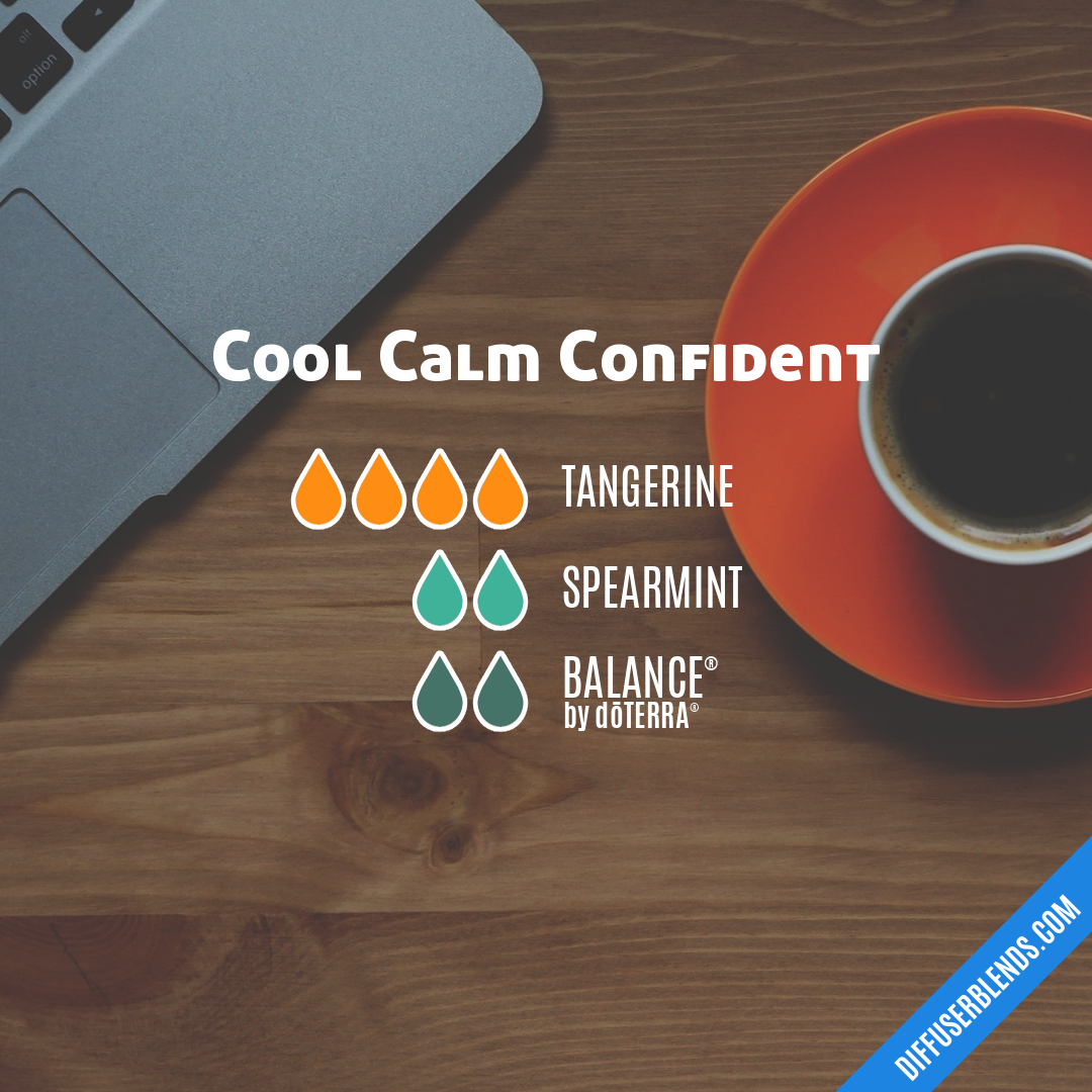 Cool Calm Confident — Essential Oil Diffuser Blend