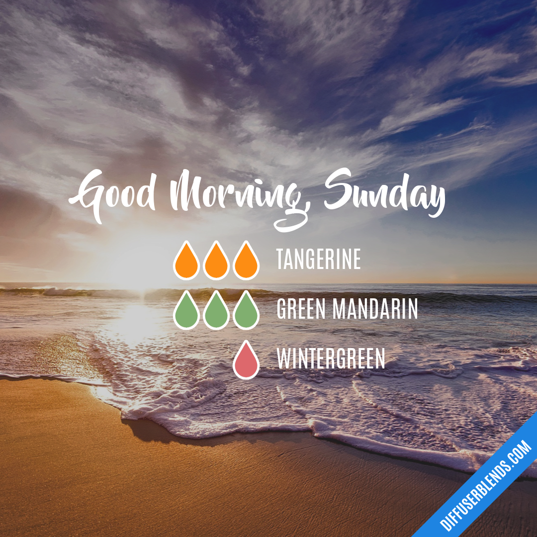 Good Morning, Sunday — Essential Oil Diffuser Blend