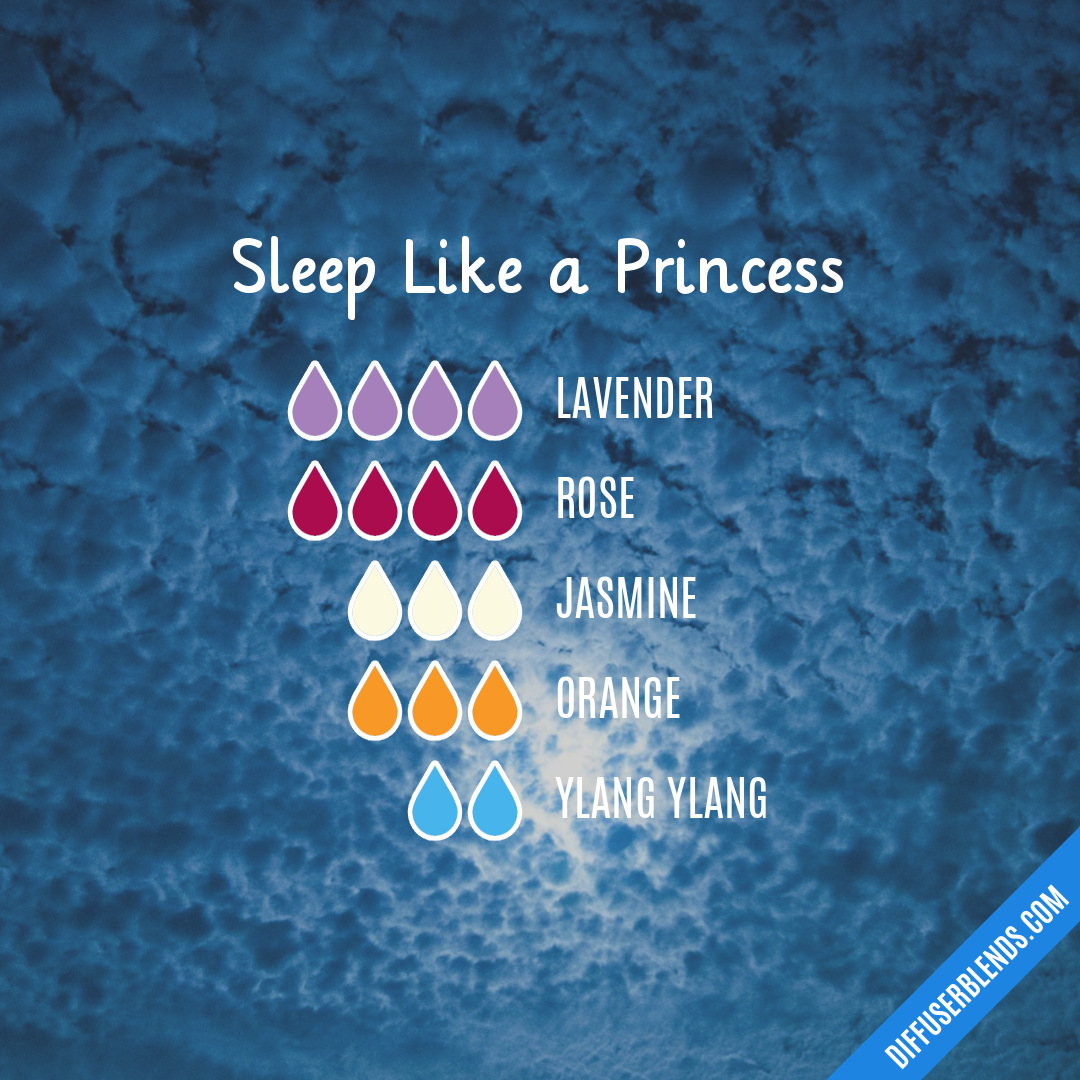 Sleep Like a Princess — Essential Oil Diffuser Blend