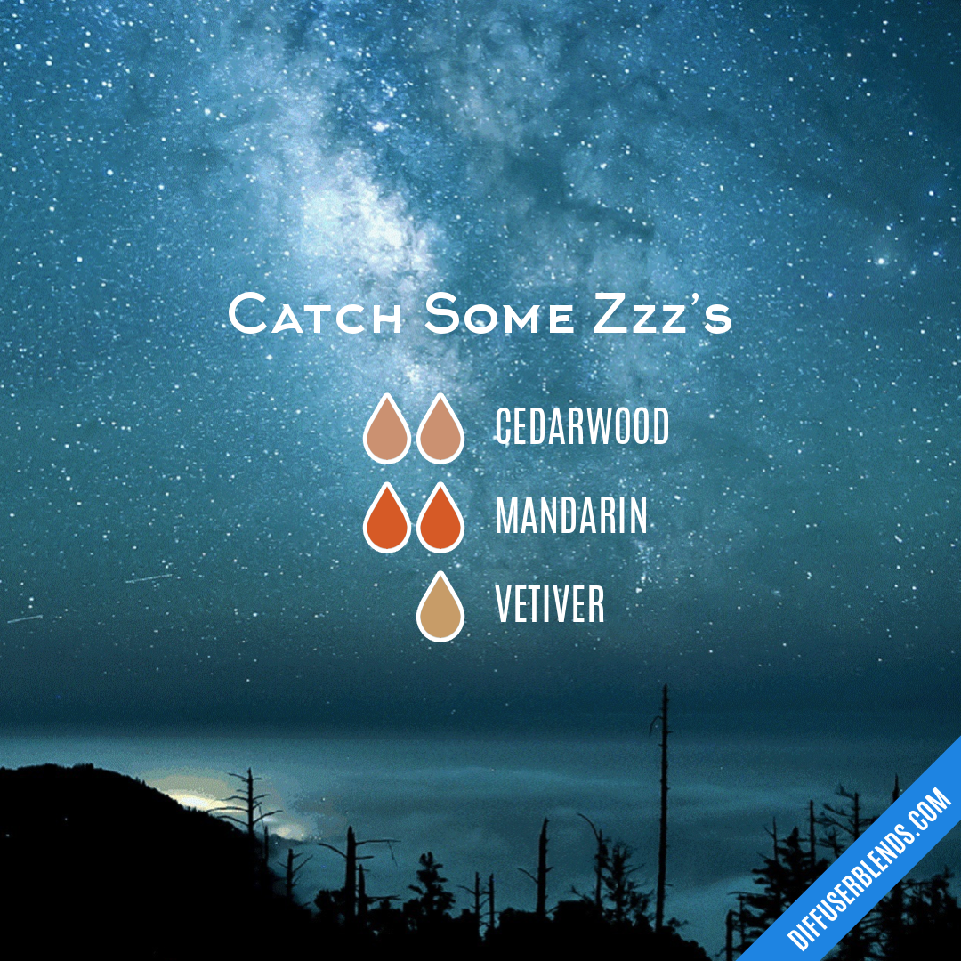 Catch Some Zzz's — Essential Oil Diffuser Blend