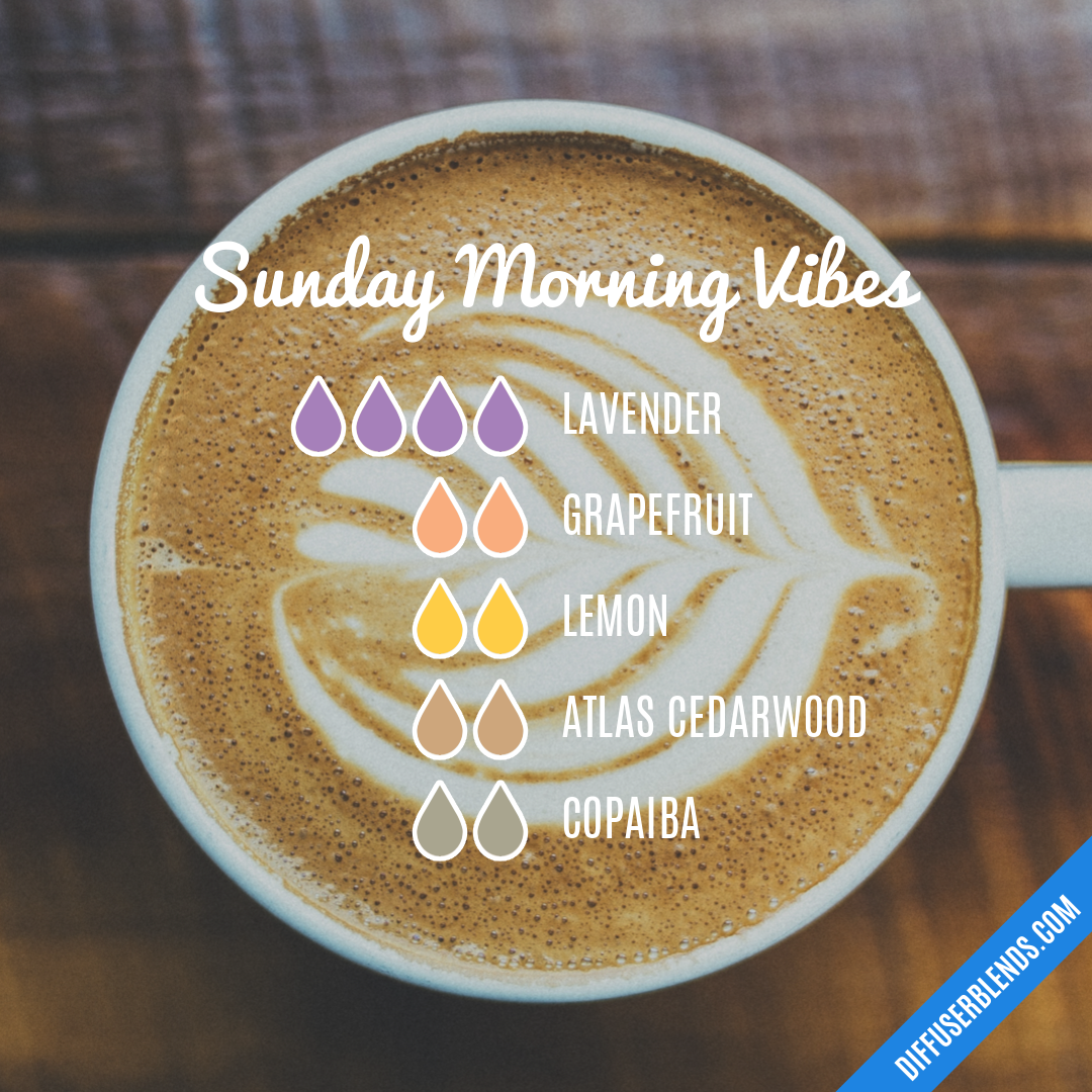 Sunday Morning Vibes — Essential Oil Diffuser Blend