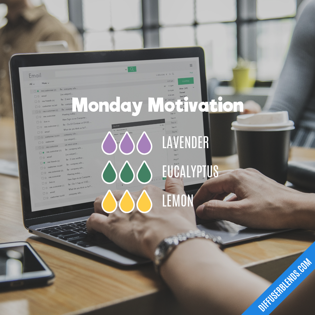Monday Motivation — Essential Oil Diffuser Blend