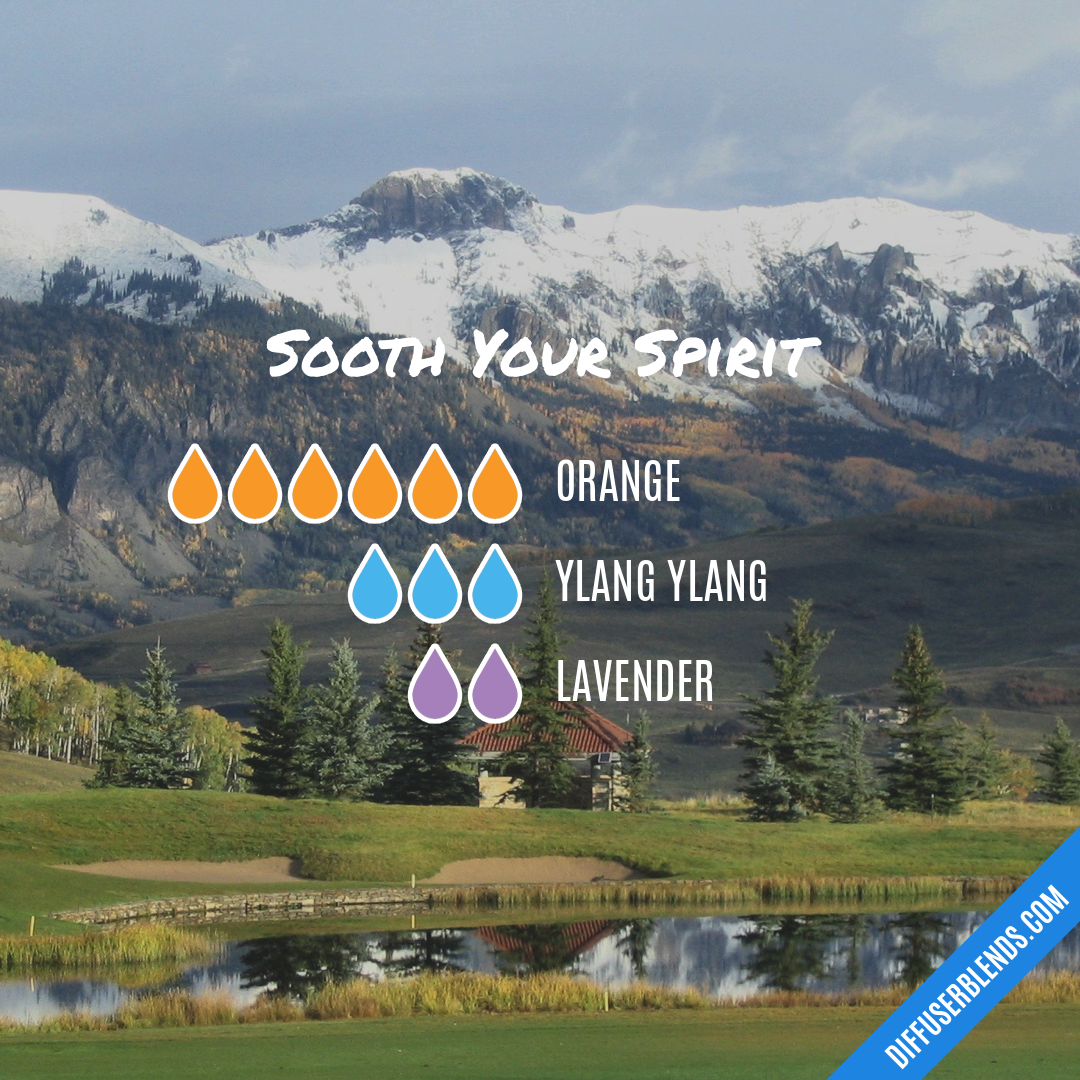 Sooth Your Spirit — Essential Oil Diffuser Blend
