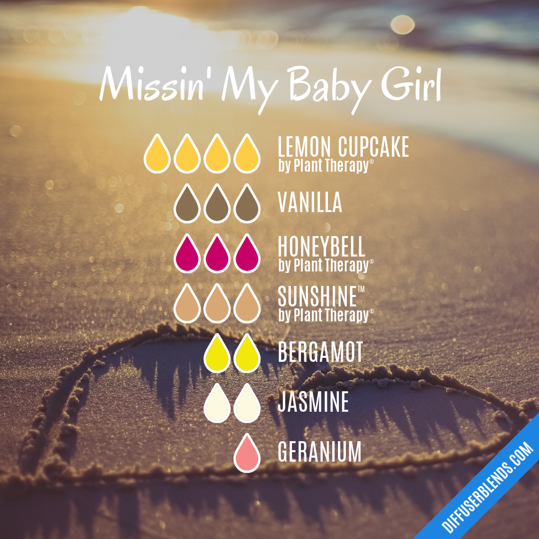 Missin' My Baby Girl — Essential Oil Diffuser Blend