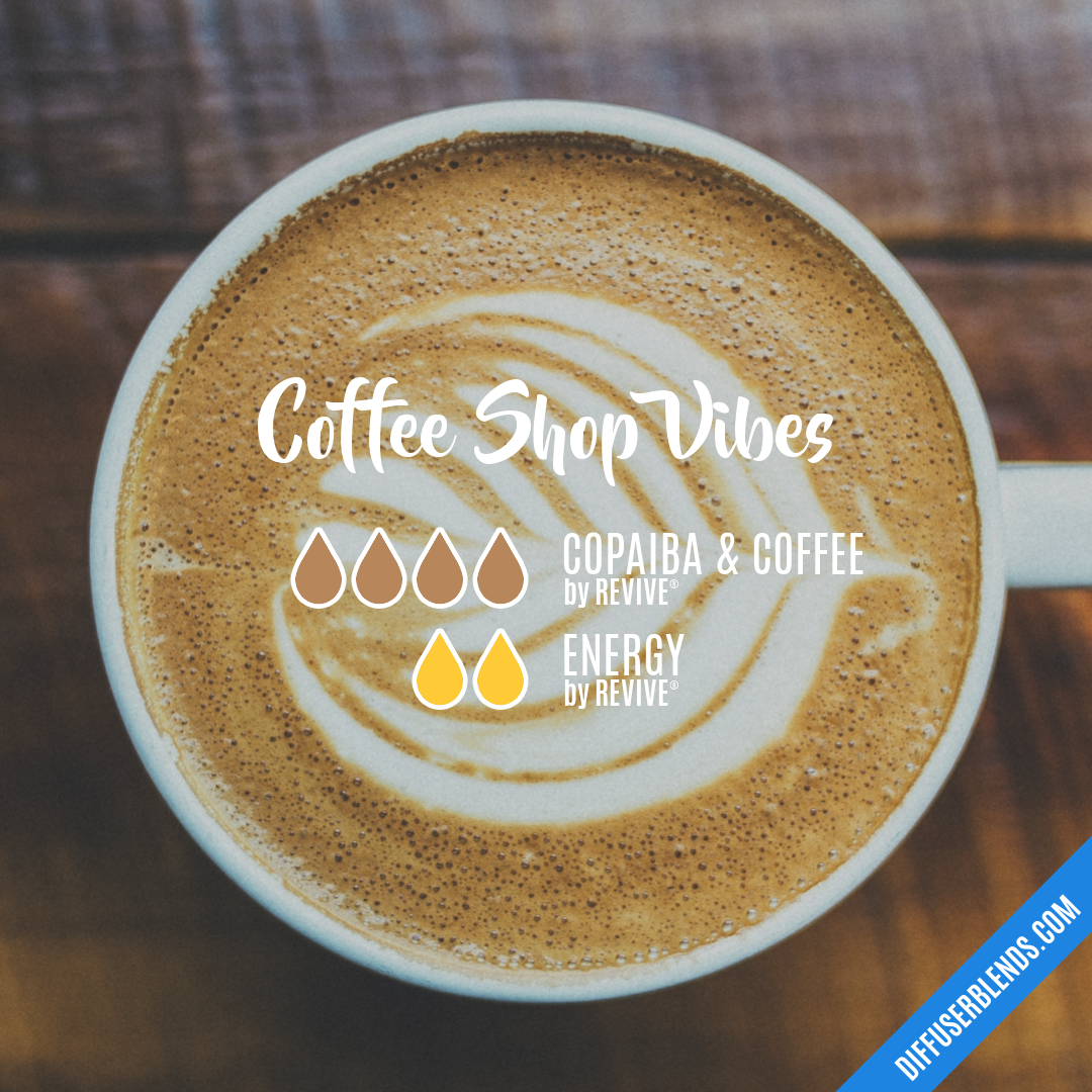 Coffee Shop Vibes — Essential Oil Diffuser Blend