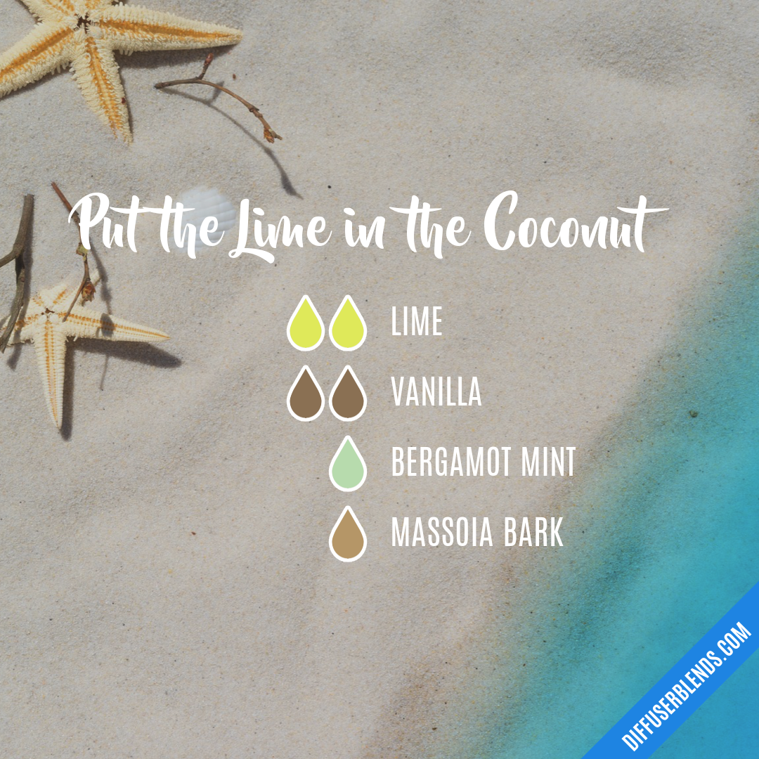 Put the Lime in the Coconut | DiffuserBlends.com