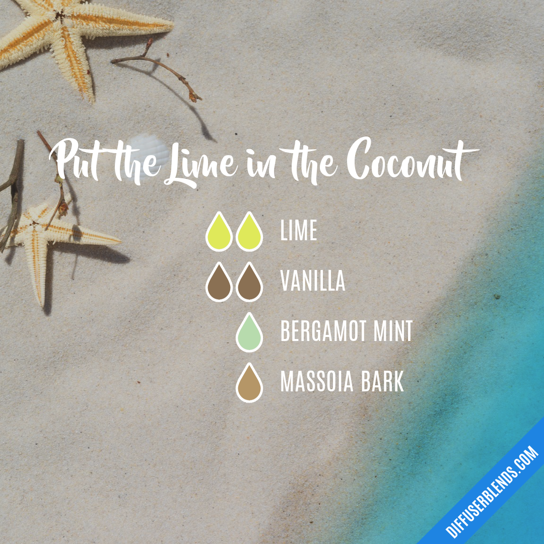 Put the Lime in the Coconut — Essential Oil Diffuser Blend