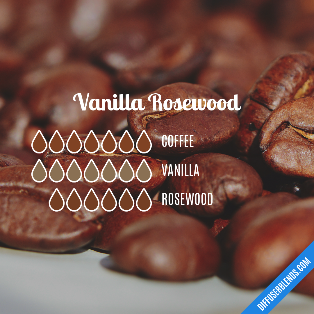 Vanilla Rosewood — Essential Oil Diffuser Blend