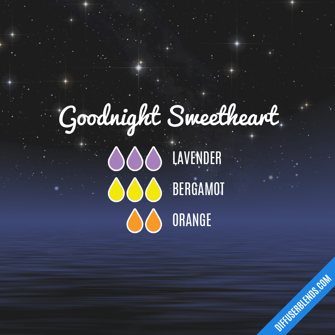 Goodnight Sweetheart — Essential Oil Diffuser Blend