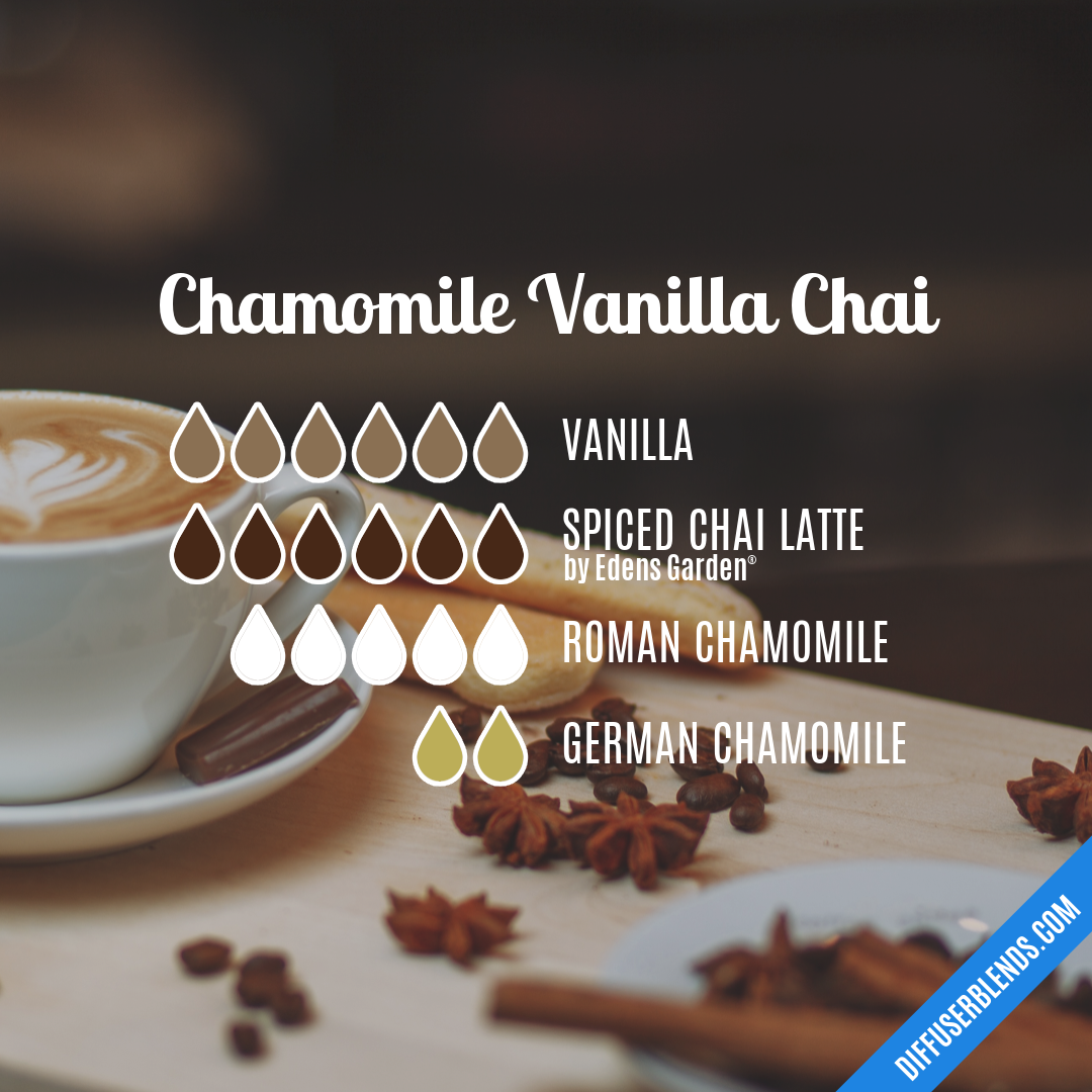 Chamomile Vanilla Chai — Essential Oil Diffuser Blend