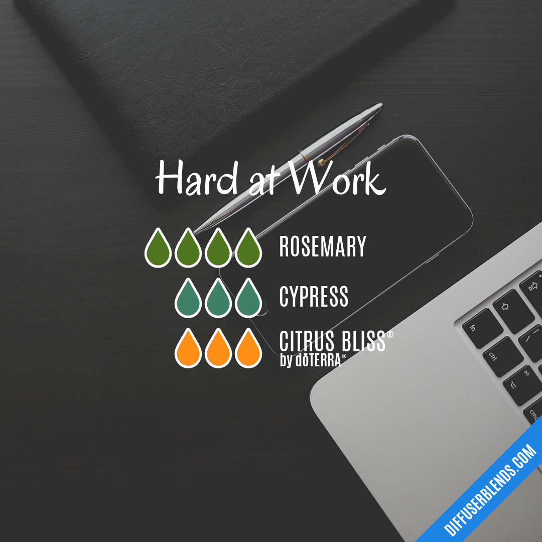 Hard at Work — Essential Oil Diffuser Blend