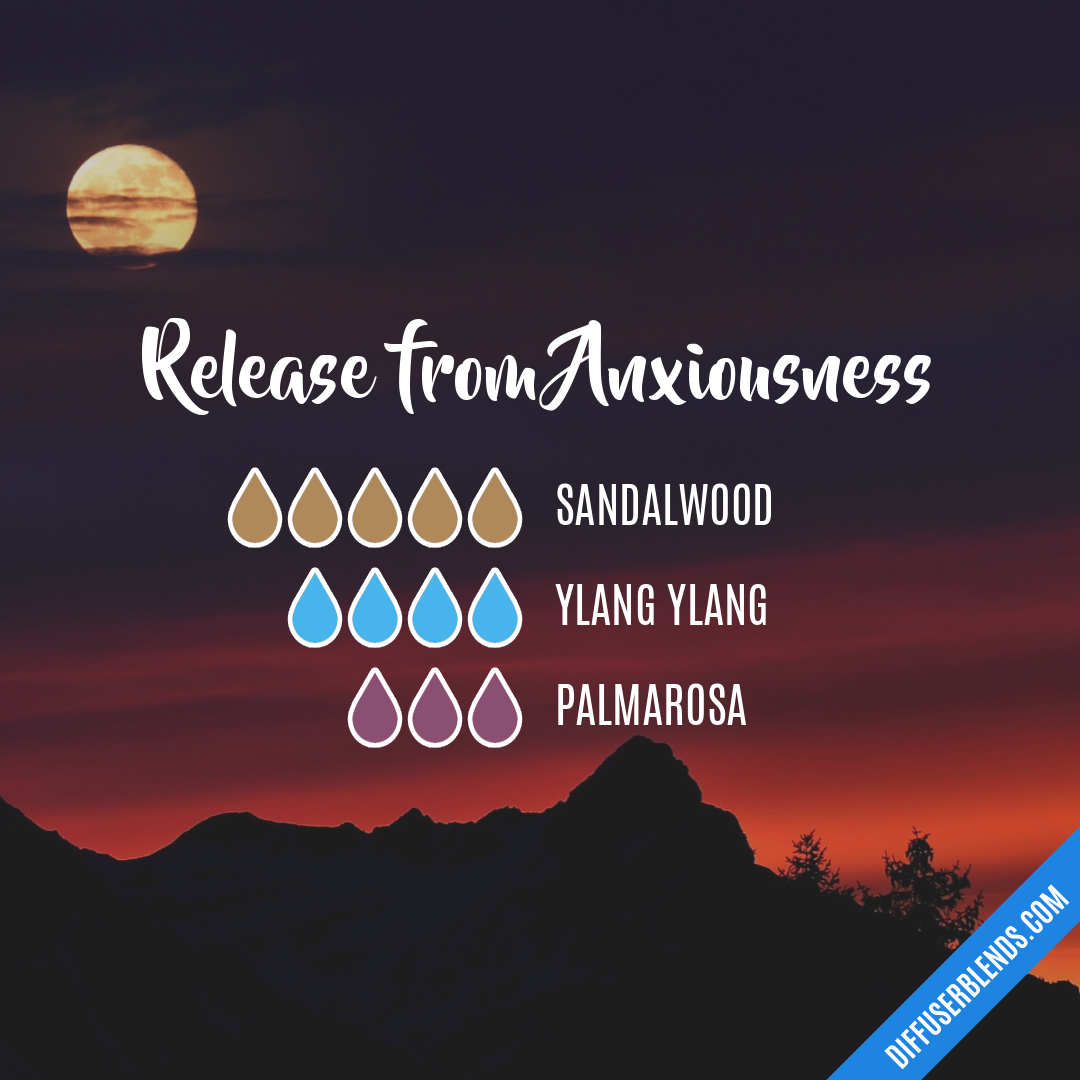 Release from Anxiousness | DiffuserBlends.com