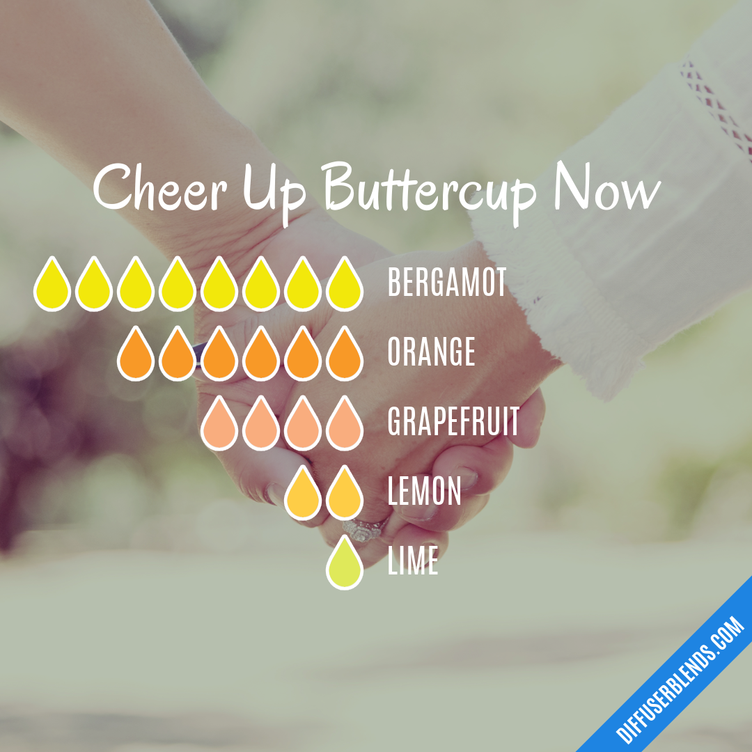 Cheer Up Buttercup Now — Essential Oil Diffuser Blend