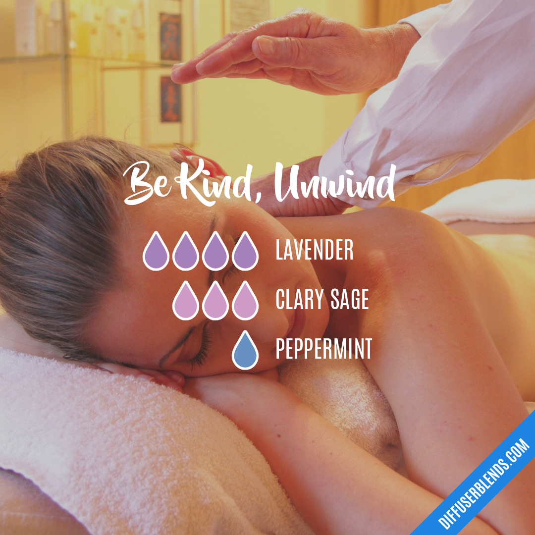 Be Kind, Unwind — Essential Oil Diffuser Blend