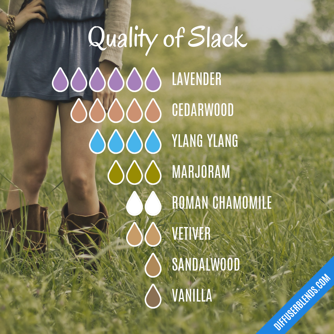 Quality of Slack — Essential Oil Diffuser Blend