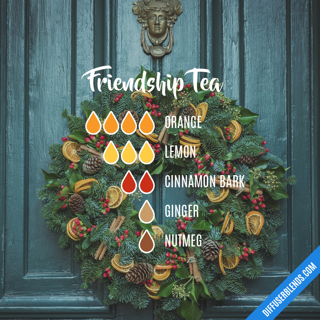 Friendship Tea — Essential Oil Diffuser Blend