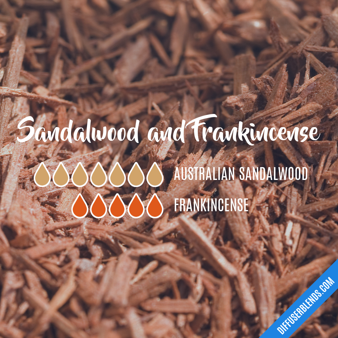 Sandalwood and Frankincense — Essential Oil Diffuser Blend