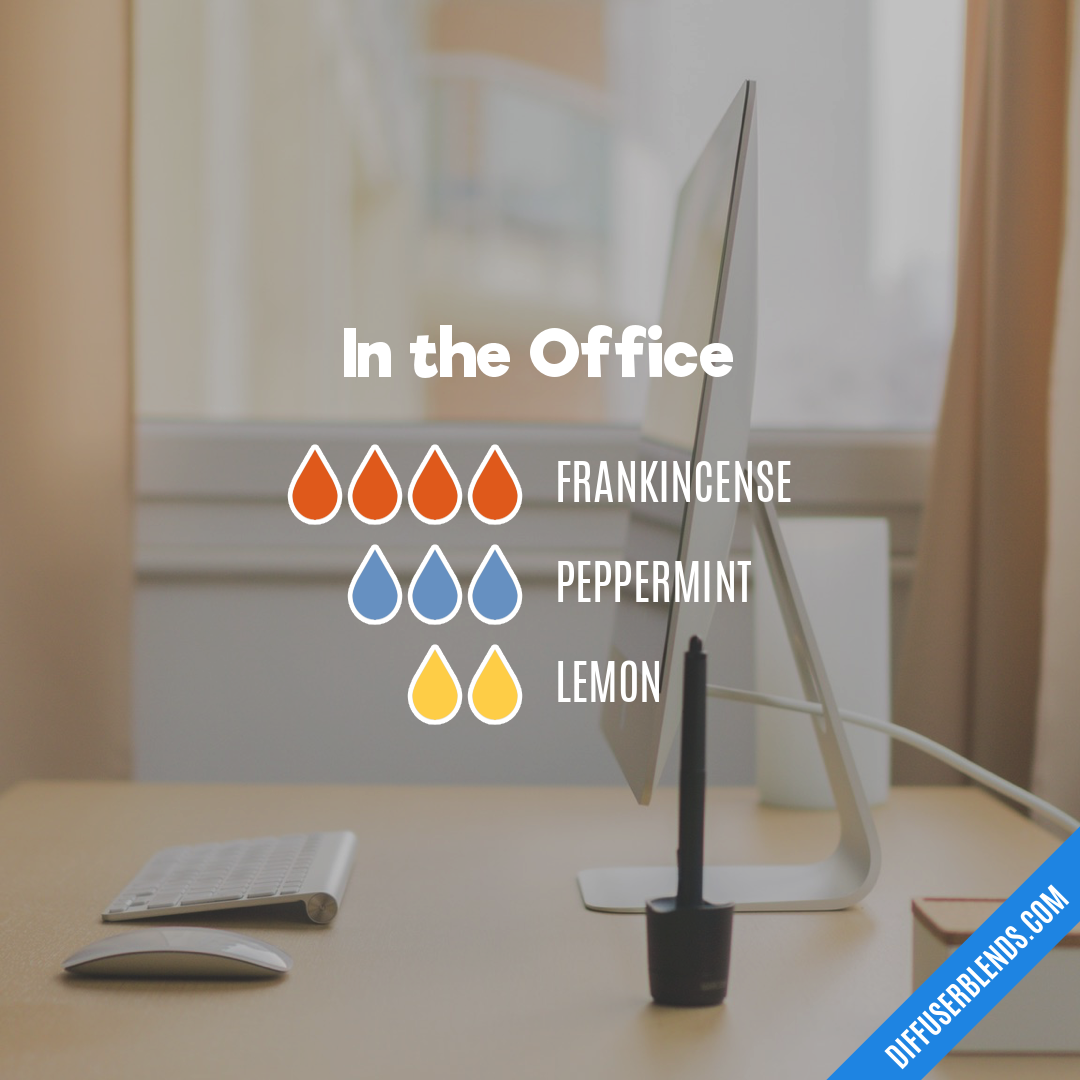 In the Office — Essential Oil Diffuser Blend