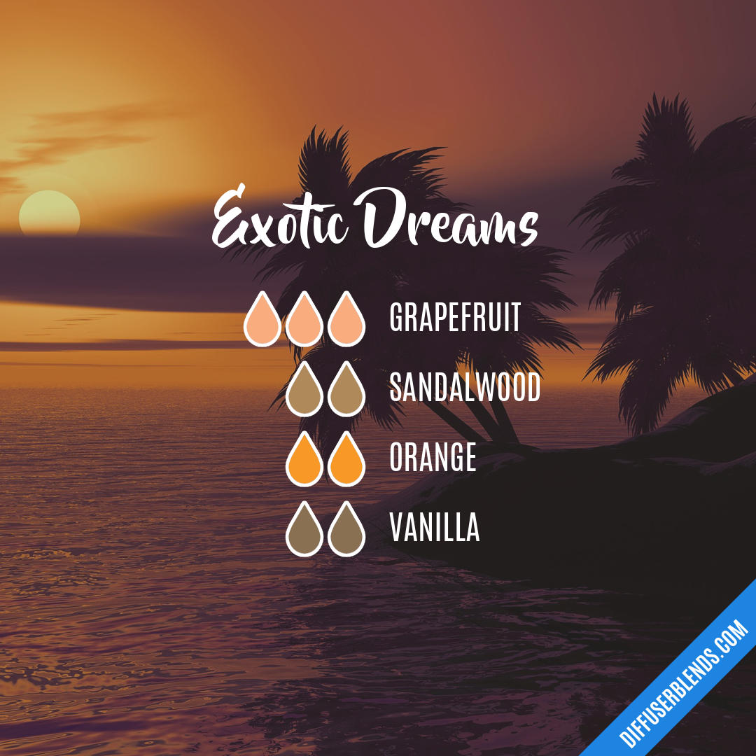 Exotic Dreams — Essential Oil Diffuser Blend