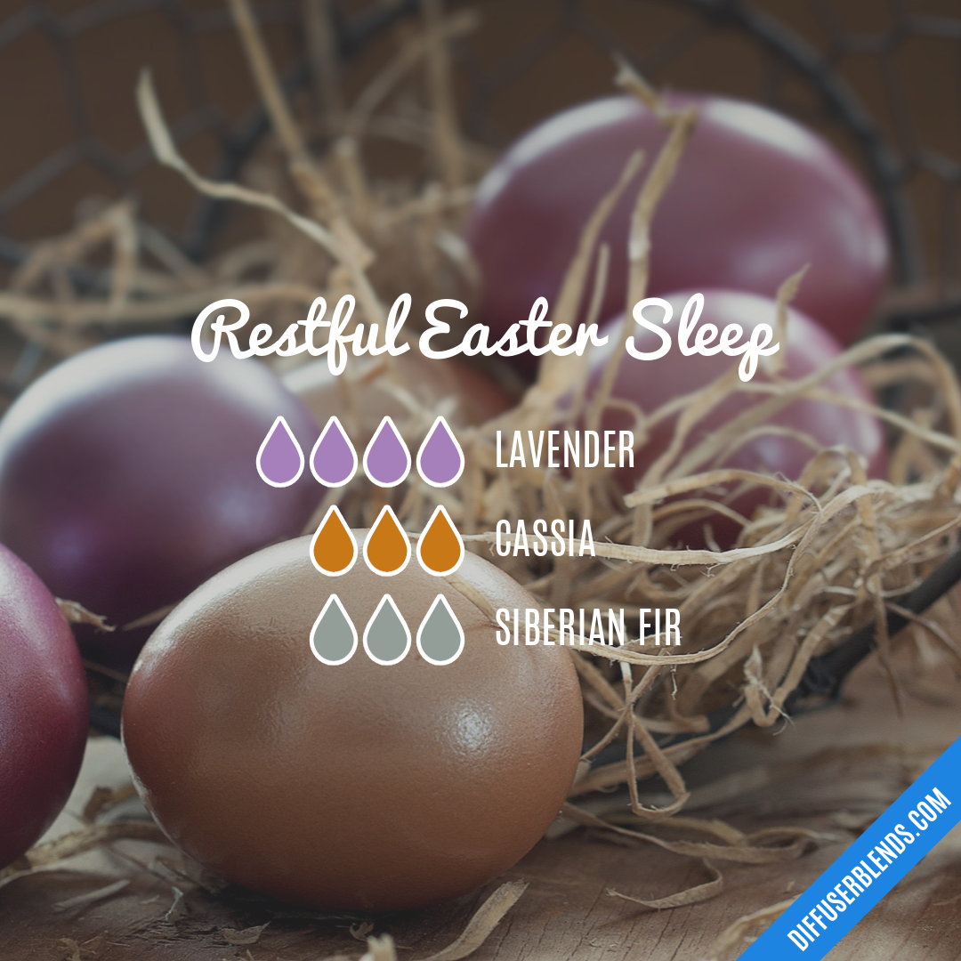 Restful Easter Sleep — Essential Oil Diffuser Blend