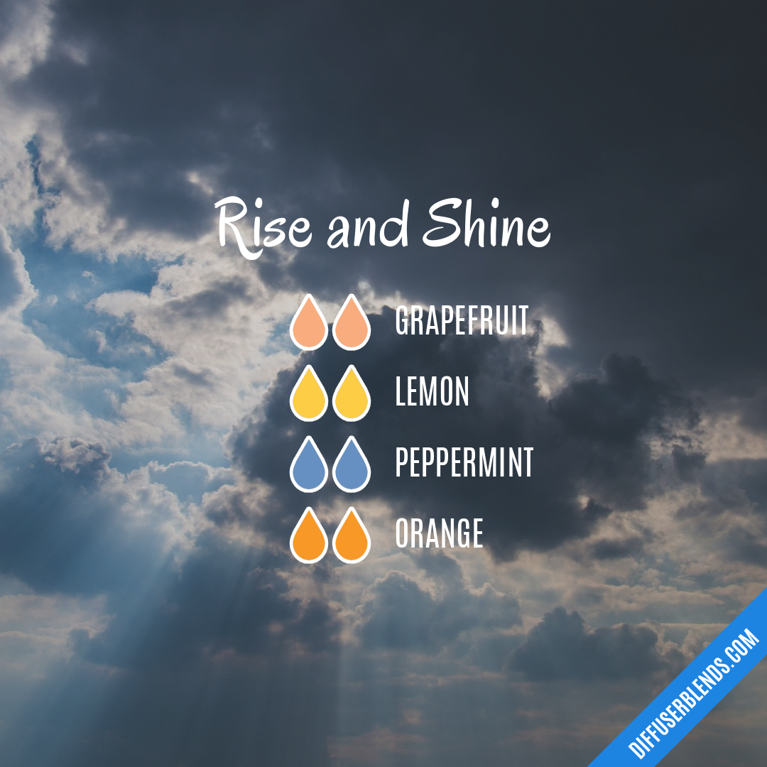Rise and Shine | DiffuserBlends.com