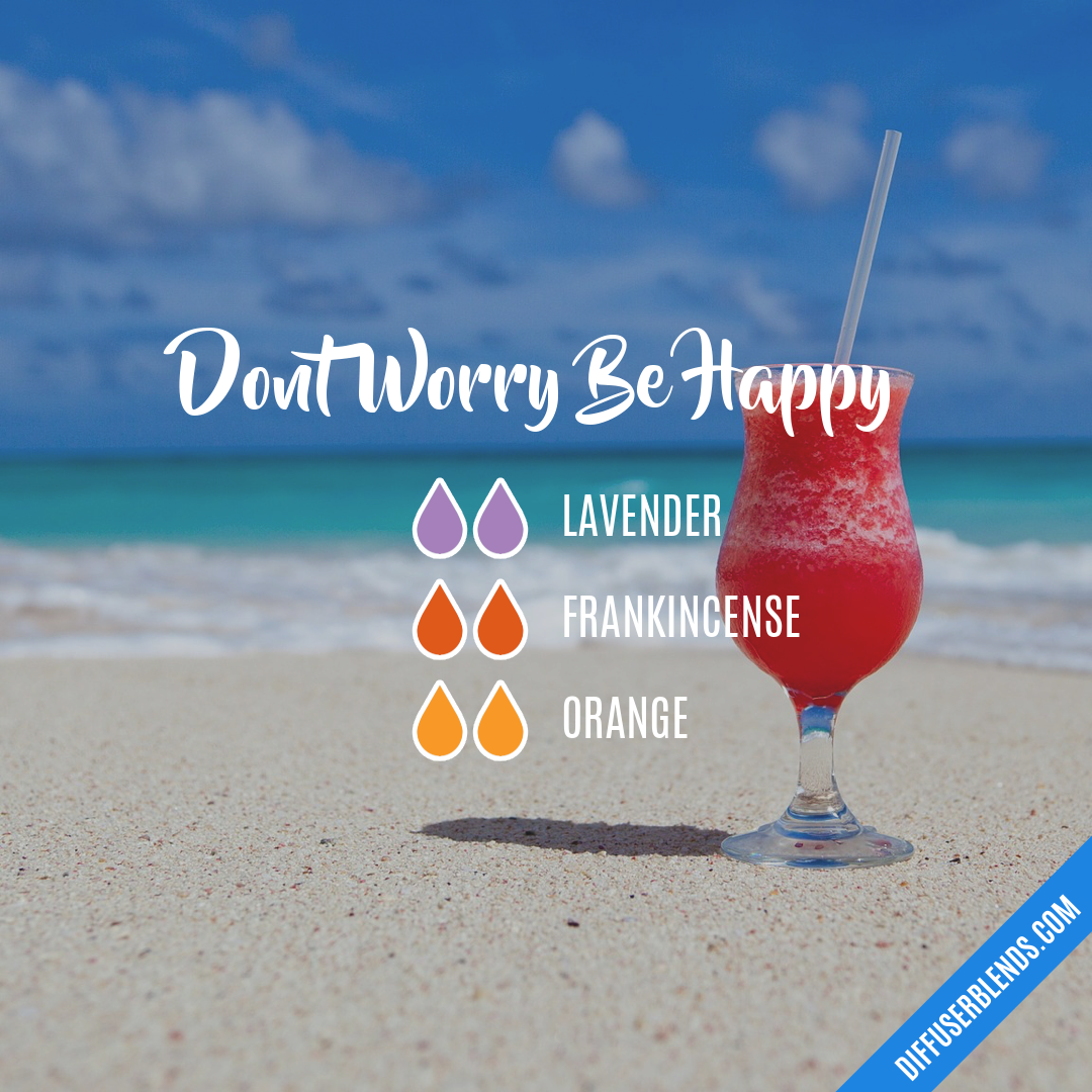 Dont Worry Be Happy | DiffuserBlends.com