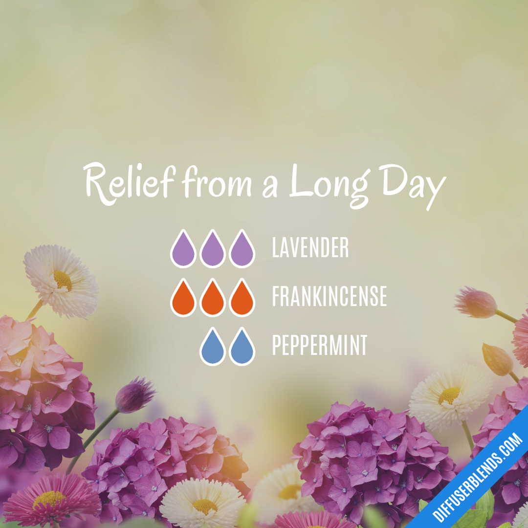 Relief from a Long Day — Essential Oil Diffuser Blend
